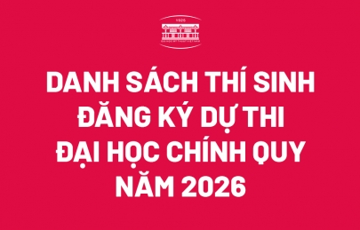DANH SÁCH THÍ SINH ĐĂNG KÝ DỰ THI ĐẠI HỌC CHÍNH QUY NĂM 2026
